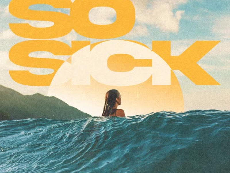 So Sick (Single)