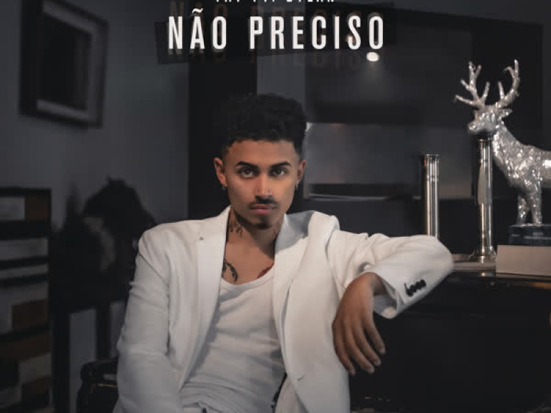 Não Preciso (Single)
