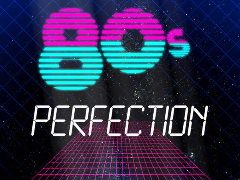 80's Perfection