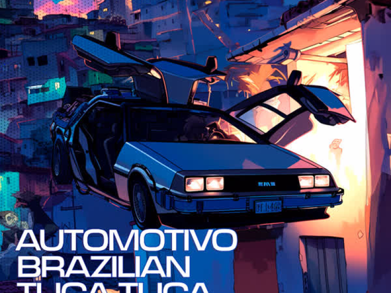 AUTOMOTIVO BRAZILIAN TUCA TUCA (EP)