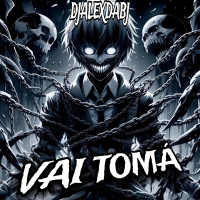 VAI TOMÁ (SLOWED + REVERB) (Single)