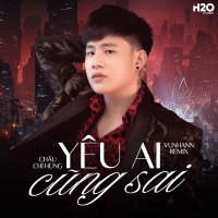 Yêu Ai Cũng Sai (Remix) (Single)