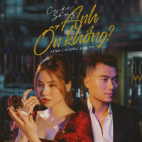 Cuộc Sống Anh Ổn Không (Single)