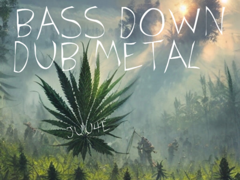 BASS DOWN DUB METAL (Single)