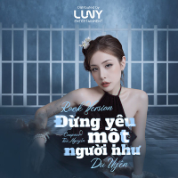 Đừng yêu một người như (Rock Version) (Single)