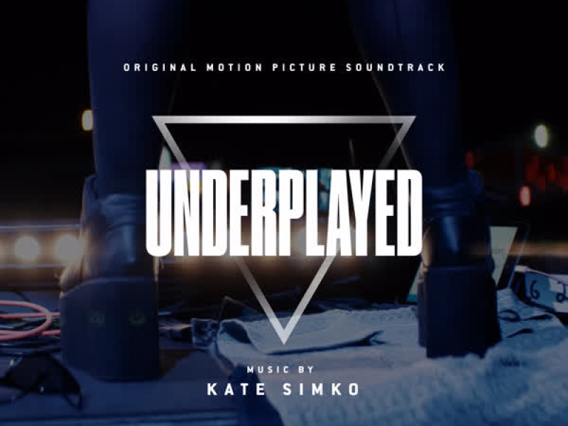 Underplayed (Original Motion Picture Soundtrack)