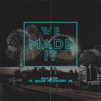 We Made It (Single)