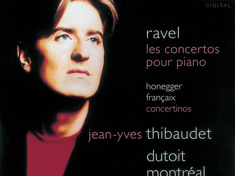 Ravel: Piano Concertos/Honegger: Piano Concertino/Françaix: Piano Concertino