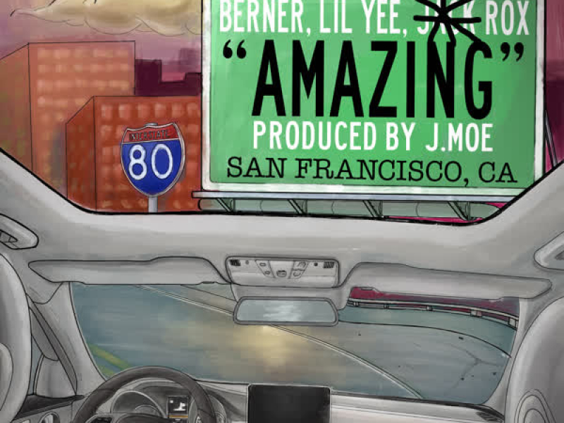 Amazing (feat. Lil Yee & Berner) (Single)