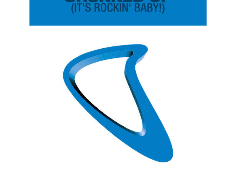 Crunked Up (It's Rockin' Baby!) (Single)