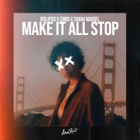 Make It All Stop (Single)
