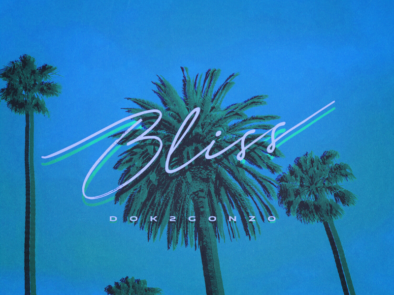 Bliss (Single)
