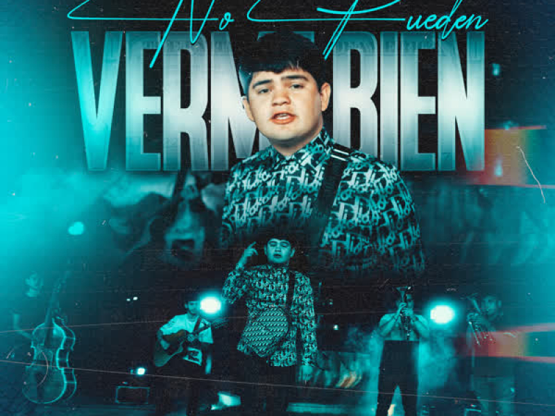 No Pueden Verme Bien (Single)