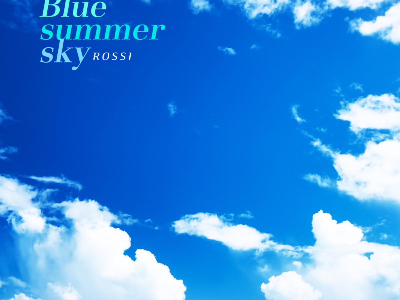 Blue Summer Sky (Single)
