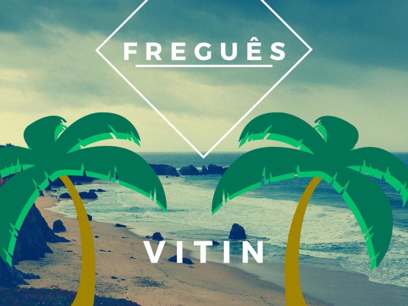 Freguês (Single)