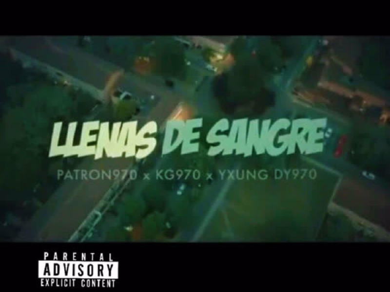 Llenas de Sangre (Single)
