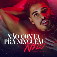 Não Conta Pra Ningúem (Single)