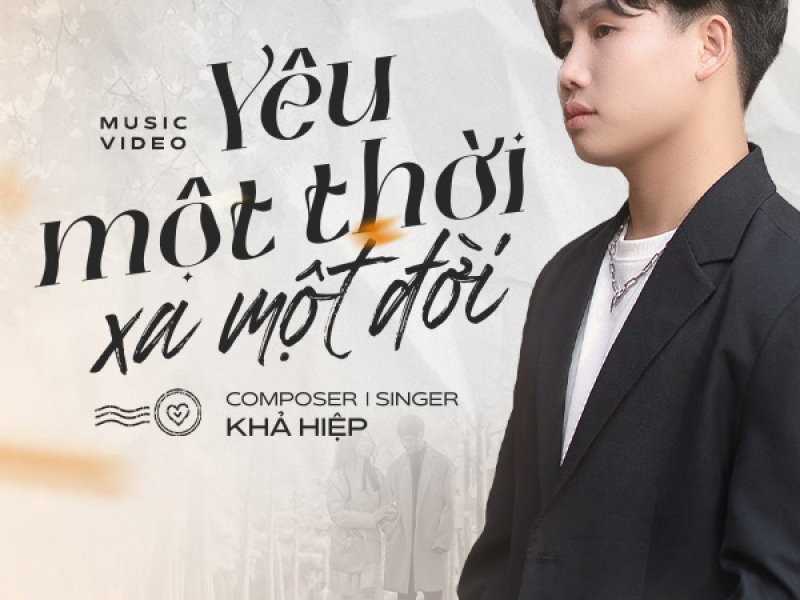 Yêu Một Thời Xa Một Đời (Single)
