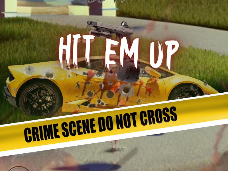 Hit Em Up (Single)