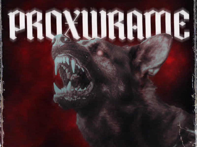Proxwrame (Single)