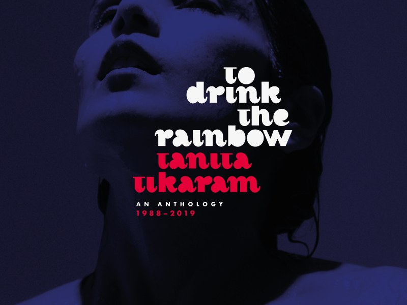 To Drink The Rainbow: An Anthology 1988 - 2019