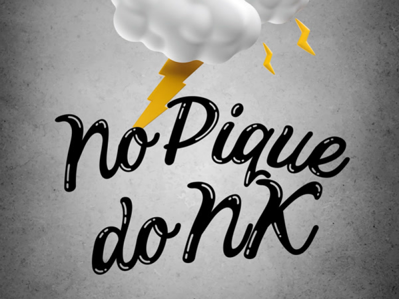 No Pique do NK (Single)