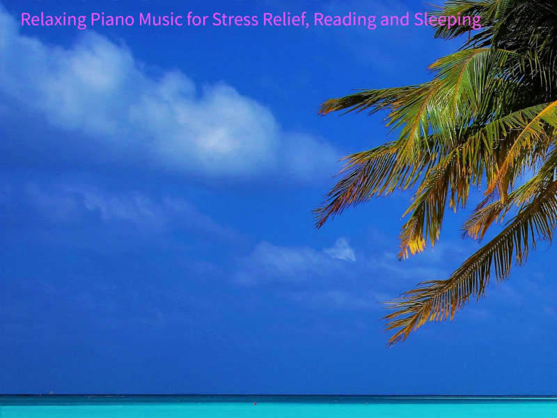 Ocean Sounds: Relaxing Piano Music For Stress Relief, Reading and Sleeping (with Ocean Sounds) (Single)