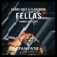 Fellas (Thomas Gold Edit) (Single)