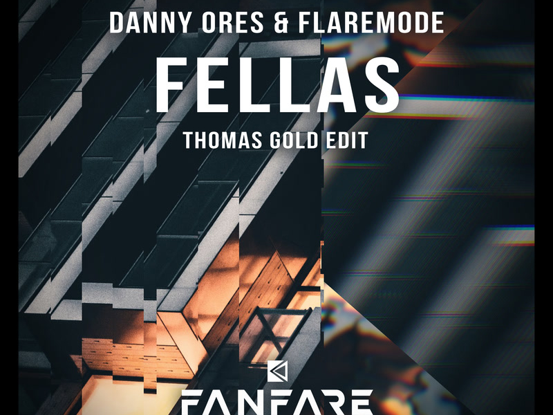 Fellas (Thomas Gold Edit) (Single)