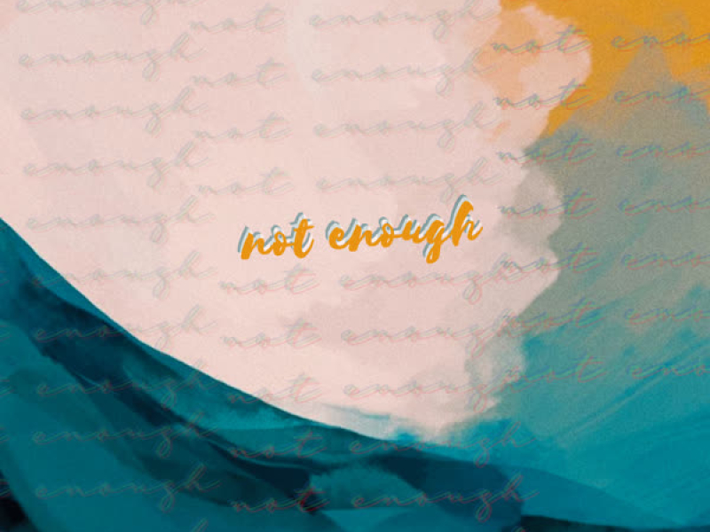 not enough (Single)