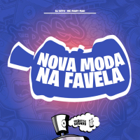 Nova Moda Na Favela (Single)