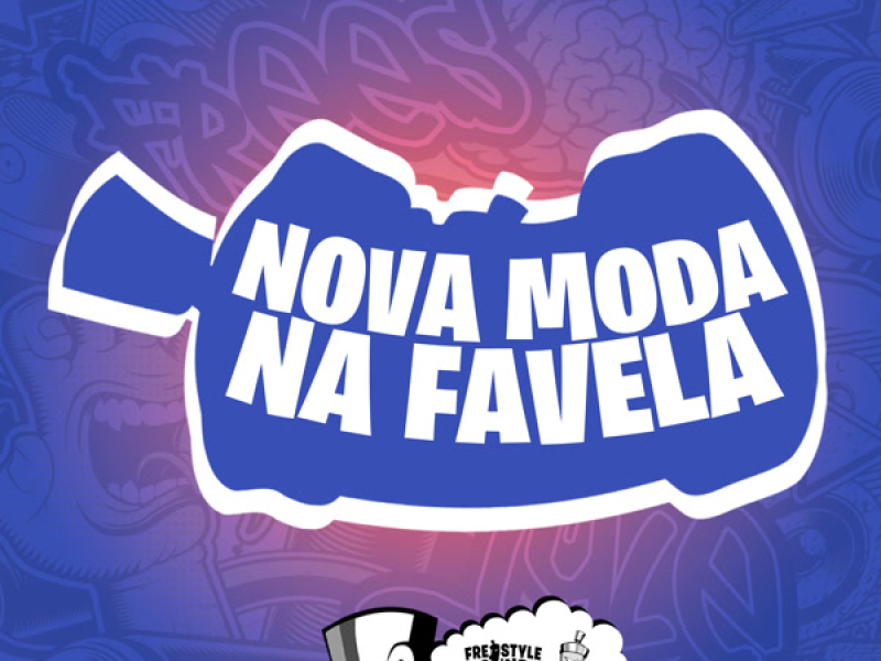 Nova Moda Na Favela (Single)