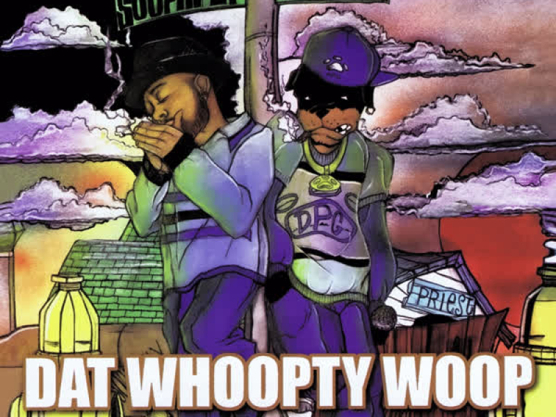 Dat Whoopty Woop - Clean Version (Digitally Remastered)