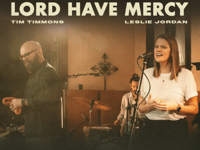 Lord Have Mercy (Single)