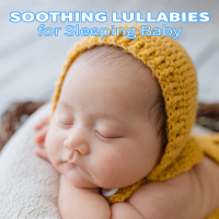 Soothing Lullabies for Sleeping Baby (Single)