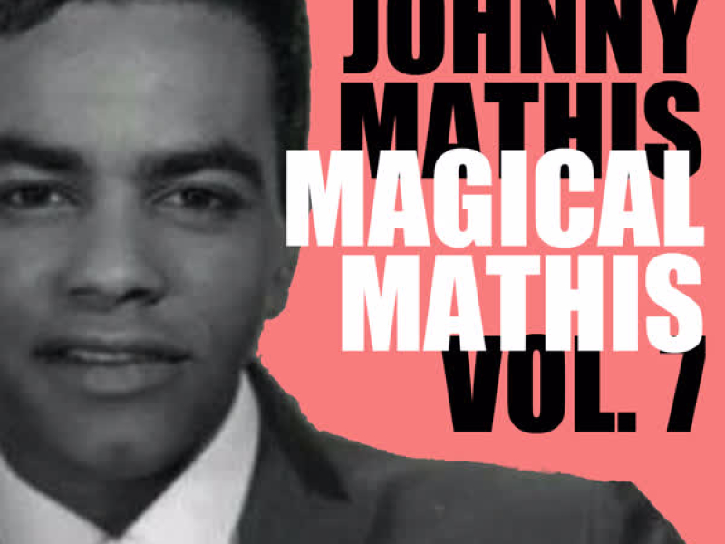 Magical Mathis, Vol. 7