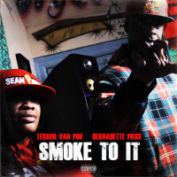 Smoke To It (Single)