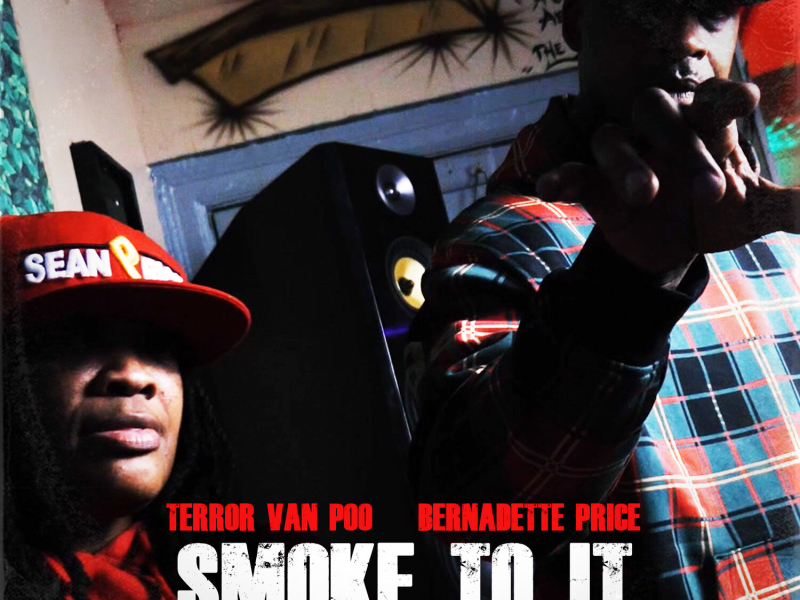 Smoke To It (Single)