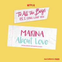 About Love (From The Netflix Film “To All The Boys: P.S. I Still Love You”) (Single)