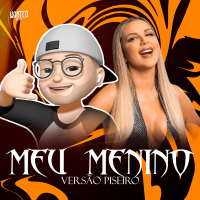 Pra Que Isso Meu Menino (Piseiro) (Single)