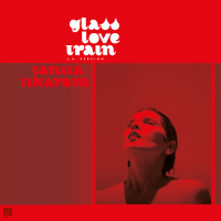 Glass Love Train (Single)