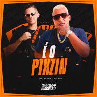 É O Pixzin (Single)
