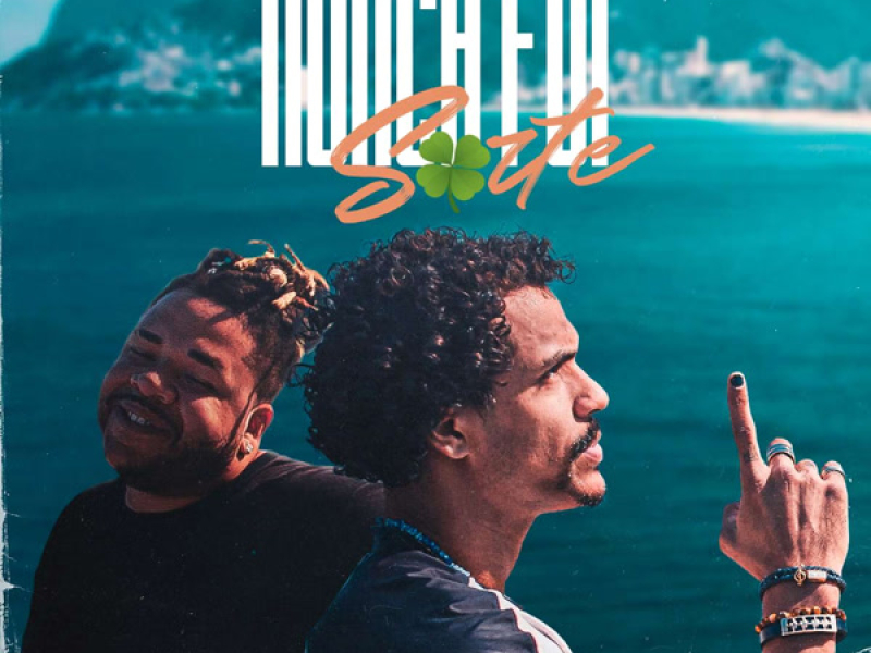 Nunca Foi Sorte (Single)