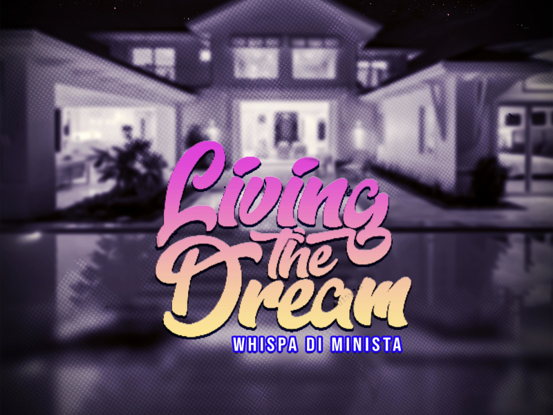 Living the Dream (Single)