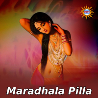 Maradhala Pilla (Single)