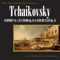 Symphony No. 5 In E-Minor, Op. 64 / Marche Slave, Op. 31