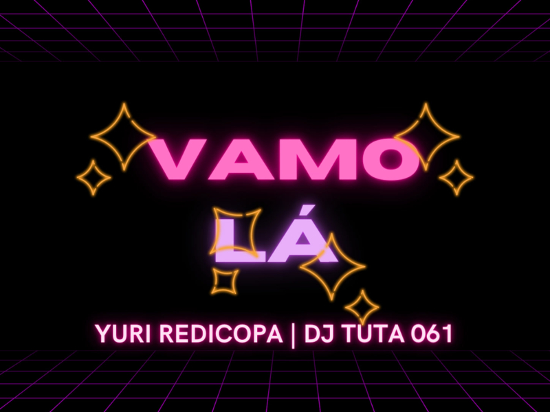 VAMO LÁ (Single)