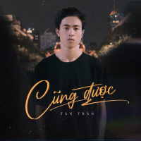 Cũng Được (Single)