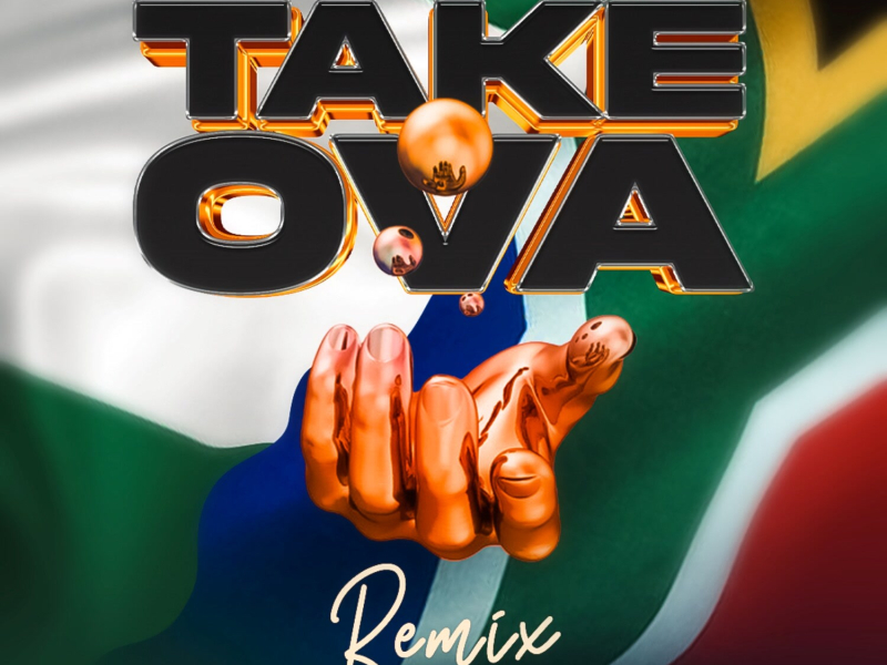 Take Ova (Remix) (Single)