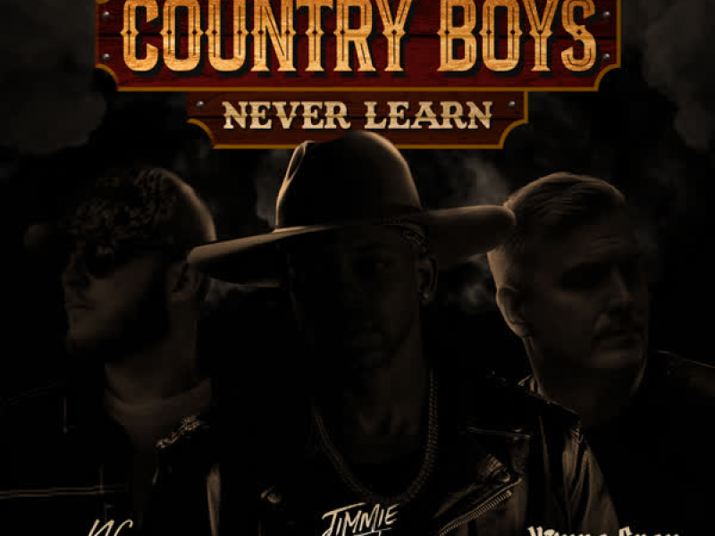 Country Boys Never Learn (Single)